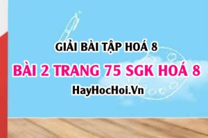Giải bài 2 trang 75 SGK Hoá 8: Cách tính theo phương trình hoá học